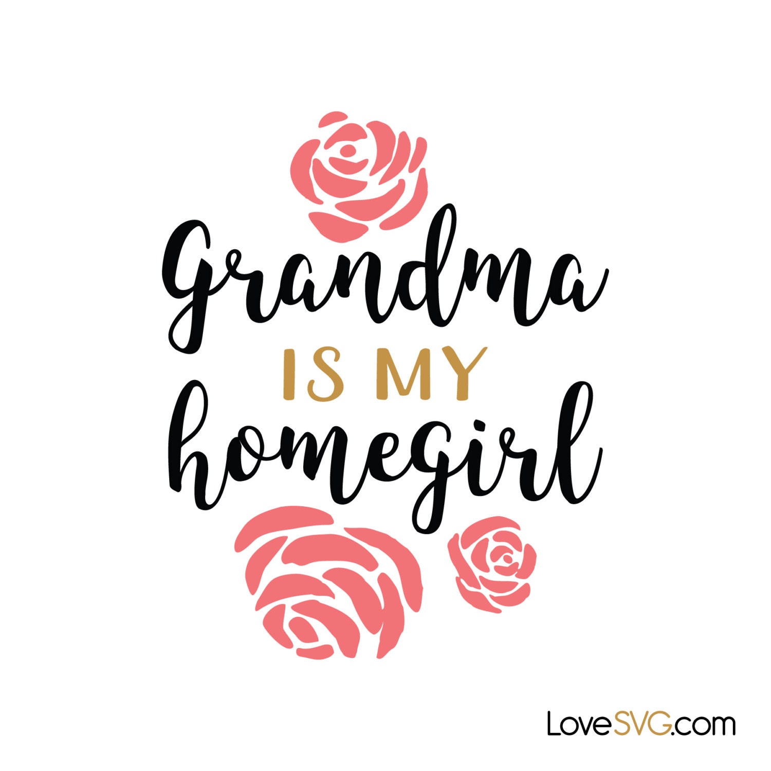 Download Grandma is my Homegirl SVG cut files Silhouette by loveSVGshop