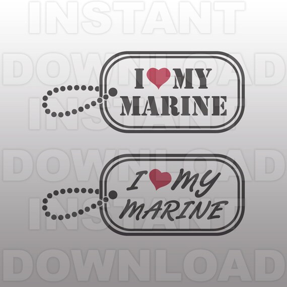 Download I Love Marine SVG File Military SVG File Commercial