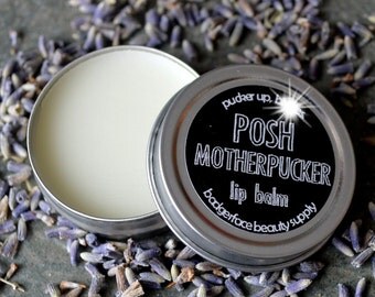 Lavender Lip Balm. Lip Balm Tin. Motherpucker. Champagne Lip Balm. Natural Lip Balm. Lip Butter. Natural Makeup. Adult Humor. Motherf*cker.