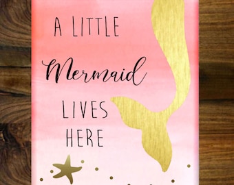 Mermaid Nursery Art, Coral Gold Nursery Art, Mermaid Canvas, A little mermaid lives here, 11x14 Mermaid Canvas, Lilys Nursery Shop