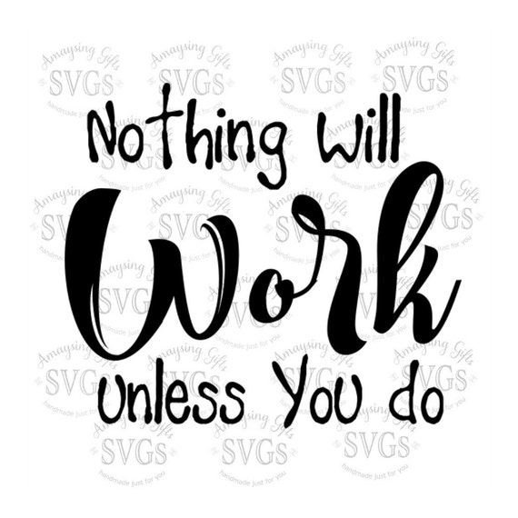 Download SVG Nothing will Work unless you do DXF Sign Quote