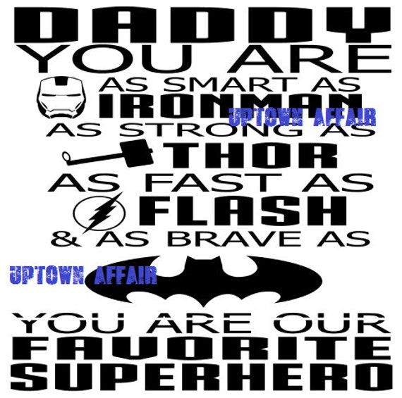Download Daddy You Are as strong as SUPERHERO svg file by UptownAffair