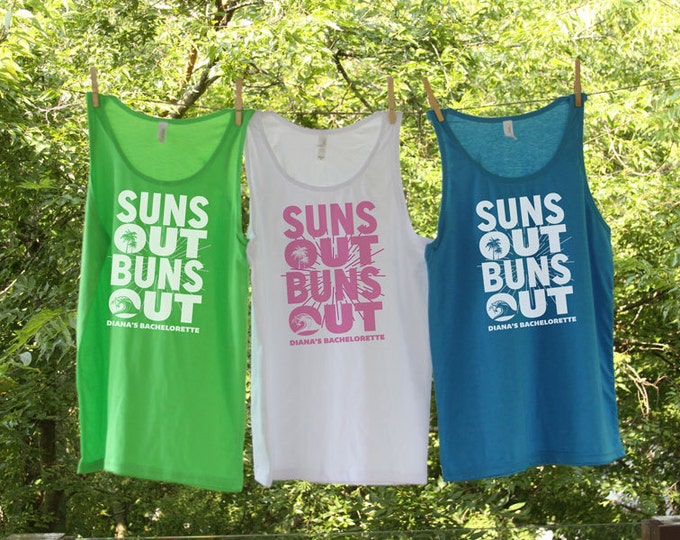 Suns Out Buns Out Beach Tank Sets - Group Bachelorette Personalized with location and date