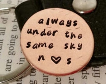 military deployment gift, custom challenge coin-- military-- keepsake, long distance, pocket coin, be safe, always under the same sky, love