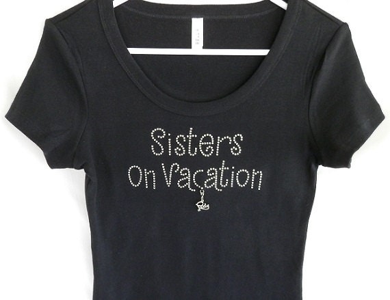 sisters vacation shirts