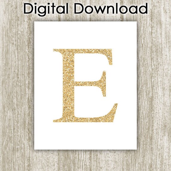 Gold Glitter Letter E Printable 8x10 Instant by SavvySilverArt