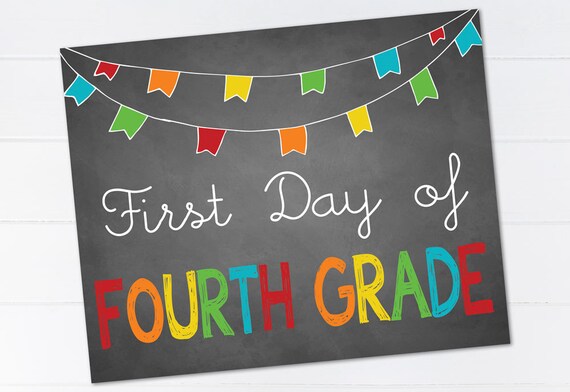 First Day Of Fourth Grade Sign First Day Of By Peachynotions