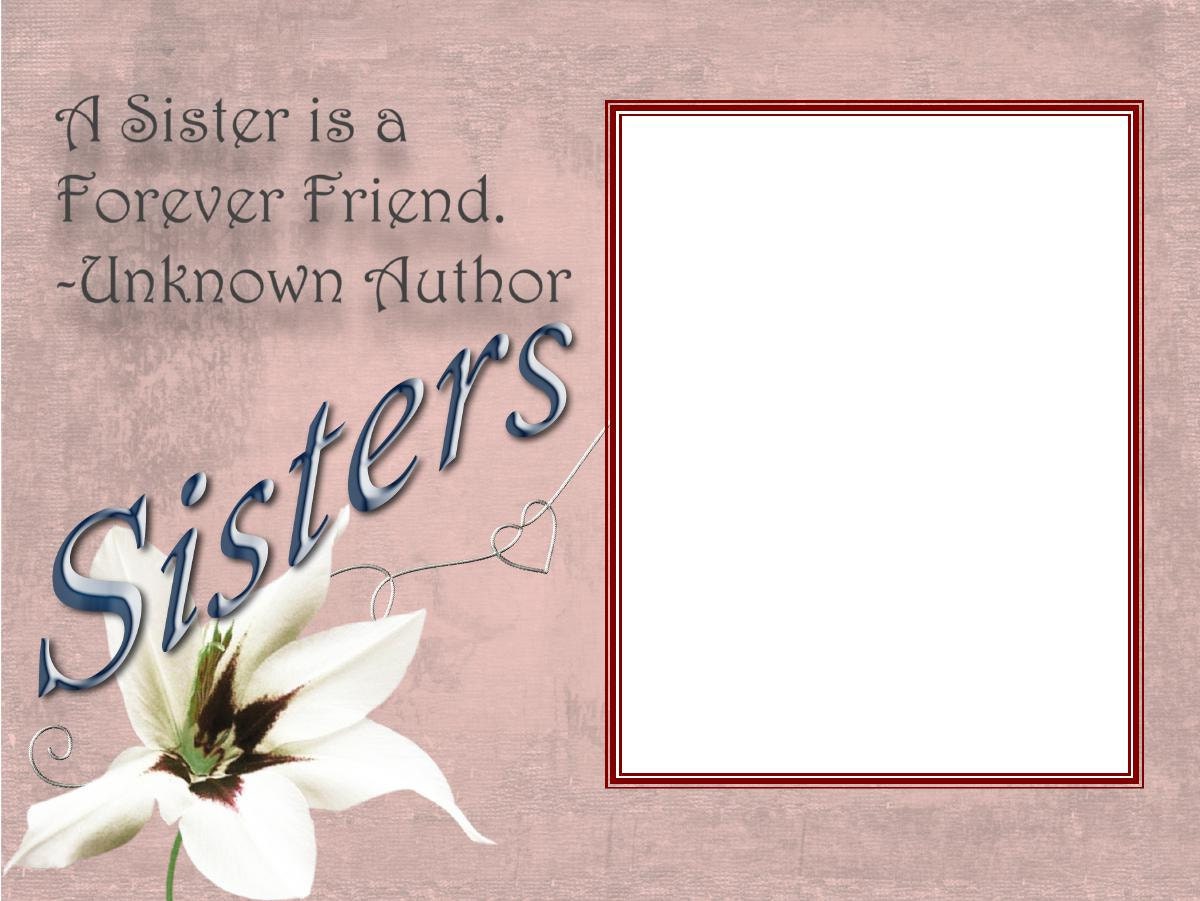 8x6 Sisters Forever Friend Picture Frame