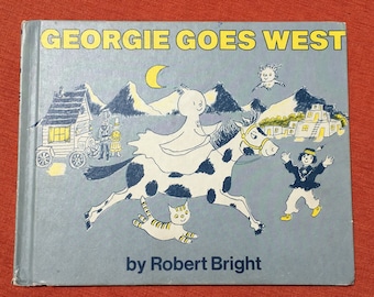 Georgie Goes West by Robert Bright Vintage Childrens Book