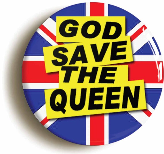 God Save The Queen Punk Badge Button Pin Size Is By