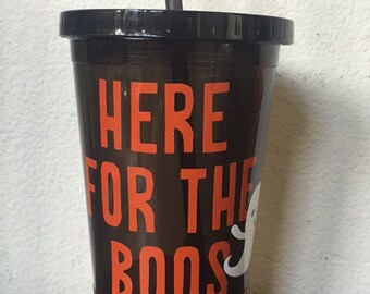 Here For the Boos tumbler/ halloween tumbler/ 16 oz. tumbler/ glitter tumbler/ custom tumbler