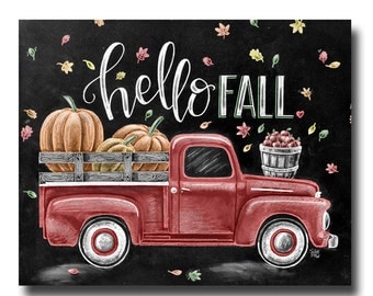 Fall Sign, Chalkboard Art, Chalk Art, Fall Decor, Hello Fall, Vintage Truck, Fall Leaves, Pumpkin Art, Apples, Fall Quote