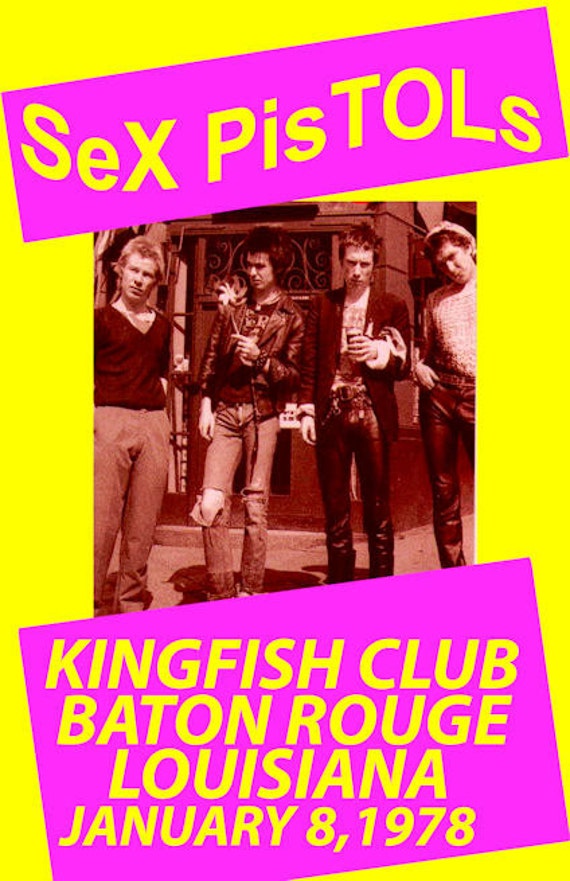 Sex Pistols Concert Poster 1978 Baton Rouge Louisiana Ships