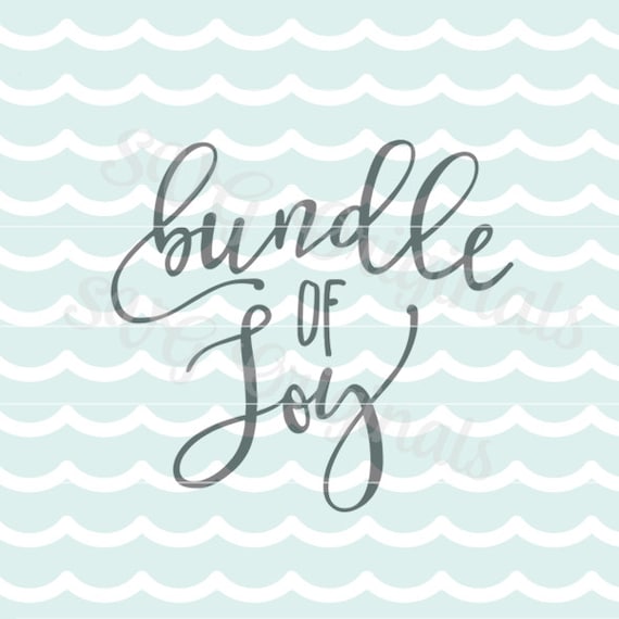 Download Baby SVG Bundle of Joy SVG Vector file. So cute by ...