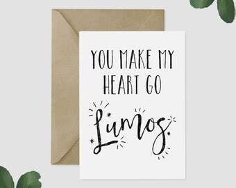 Harry Potter GREETING CARD- You Make My Heart Go Lumos, Anniversary, Best Friends, Wedding, Engagement, Card for Him, Card for Her