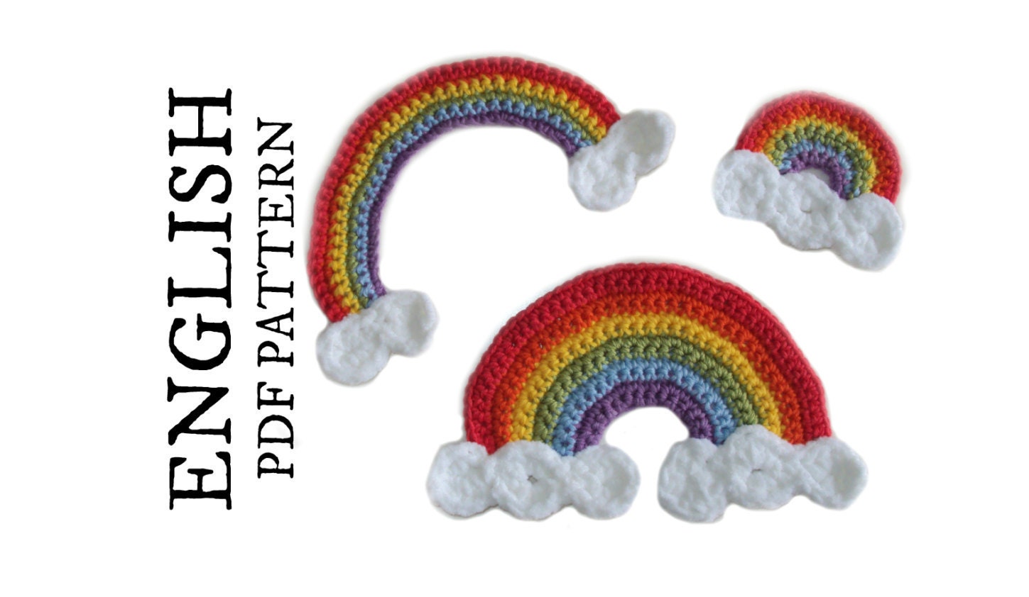CROCHET PATTERN Rainbow Applique 3 sizes Rainbow Crochet
