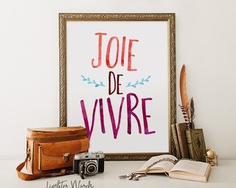 Joie De Vivre Motivational Quote Inspirational Quote Calligraphy