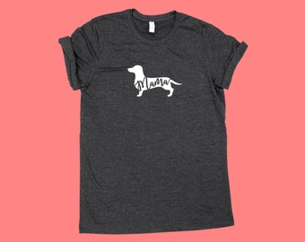 Dachshund "MAMA", Unisex or Fit SHIRT