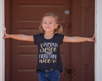 Pumpkin Spice and Everything Nice, Pumpkin Spice Shirt, Pumpkin Shirt, Fall Shirt, Halloween Shirt, Glitter Shirt, Girls Fall Shirt, Pumpkin