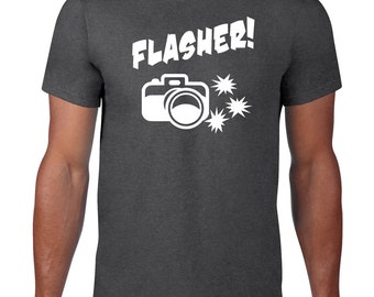 Flasher Tshirt, Funny T Shirt, Ringspun Cotton, Funny TShirt, Camera, Funny Tee, Photography Gift, Photographer Tshirt, Mens Plus Size