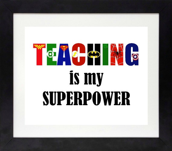 Teaching Is My Superpower // Instant Download // Teacher Wall