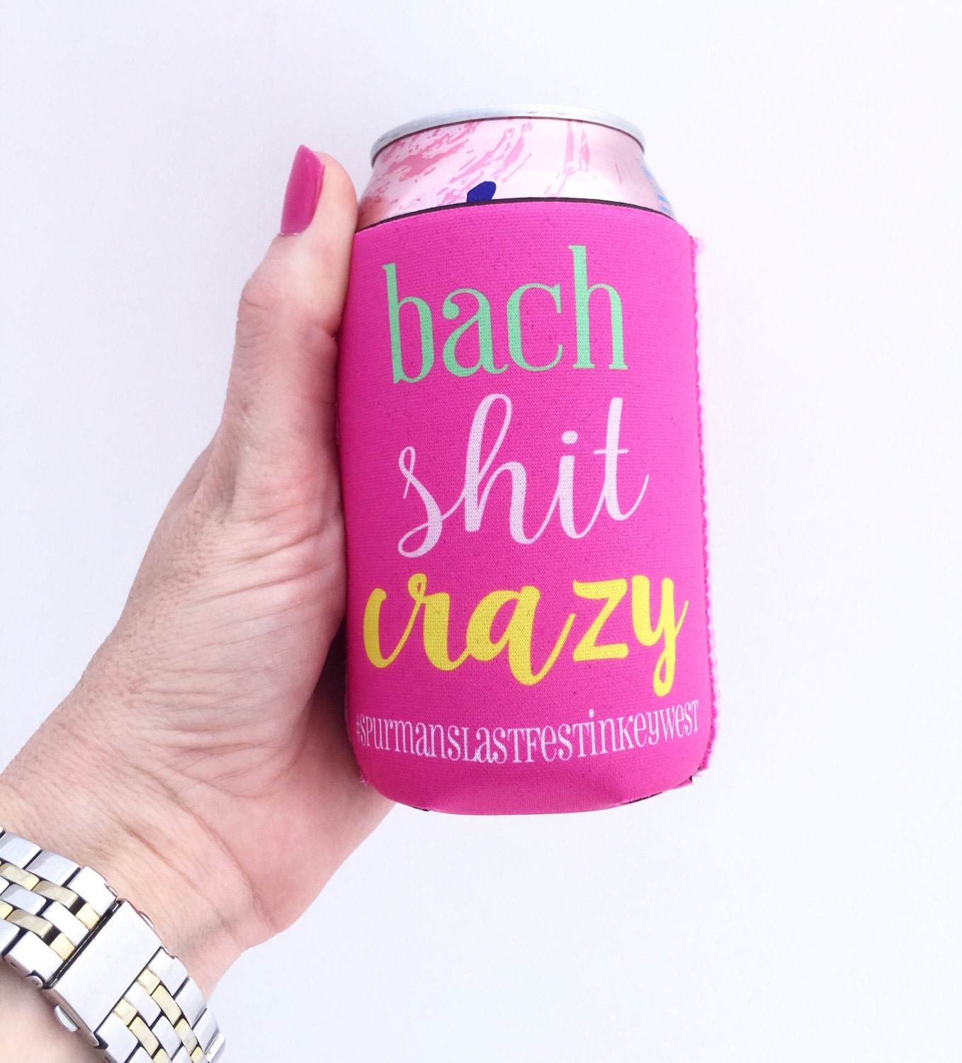 The Original Bach Shit Crazy Bachelorette Party/Wedding Hugger/Beverage Insulator