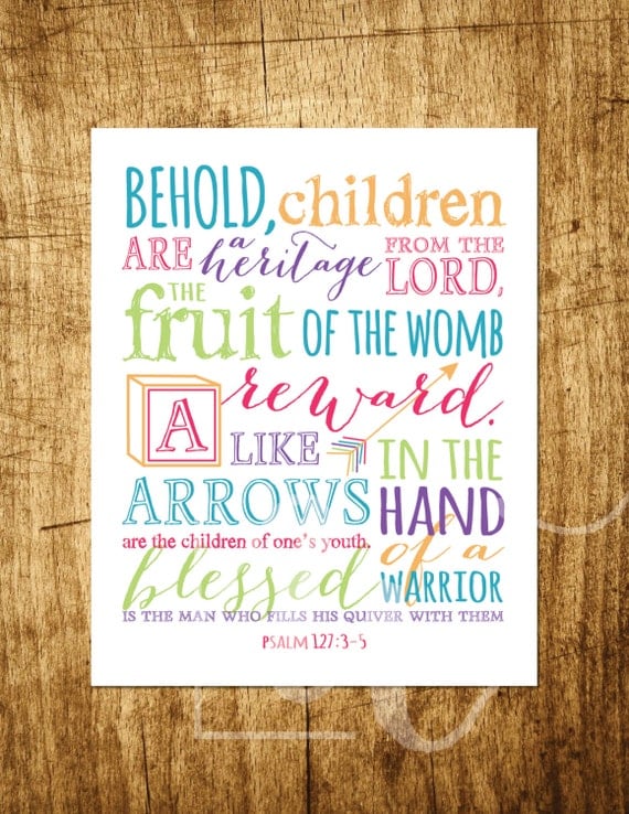 Psalm 127 3 5 Scripture Art 8x10 Customizable
