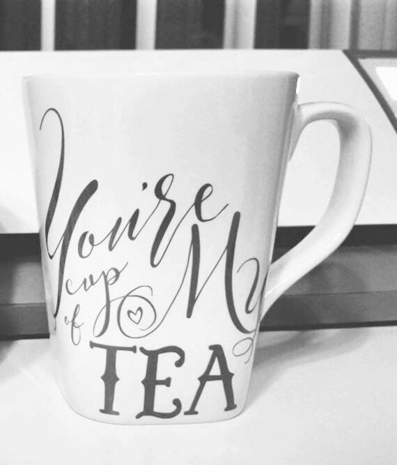 Download You're My Cup of Tea SVG Quote Cut File by KitsandCraftsShop