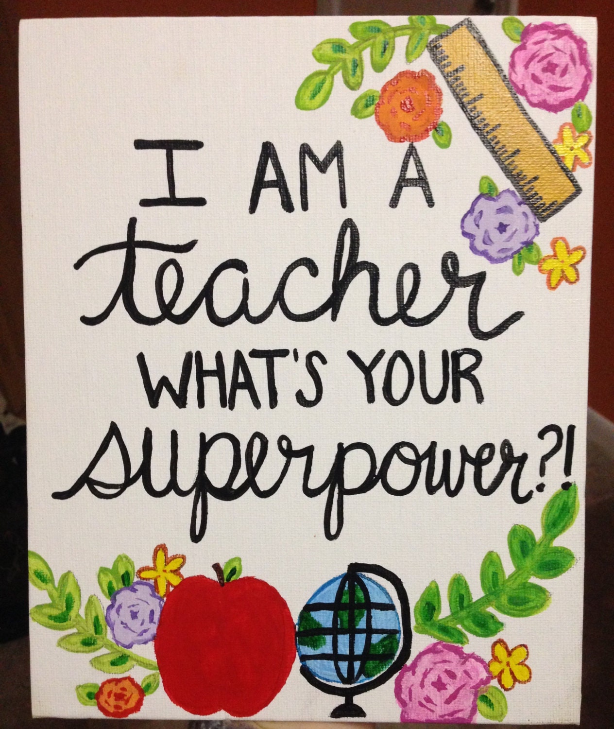 I'm a teacher what's your superpower canvas