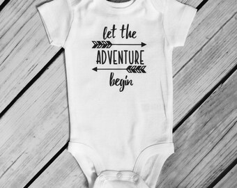 Let the Adventure Begin White Baby Bodysuit or Layette Baby Gown - 17 design color choices
