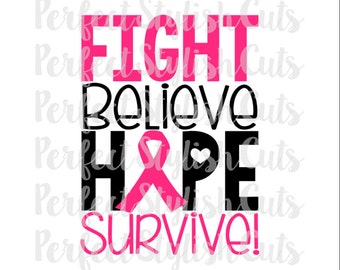 Fight Believe Hope Cancer SVG, DXF, EPS, png Files for Cutting Machines Cameo or Cricut - Breast Cancer svg, Survivor svg, Pink Ribbon svg