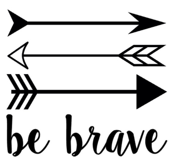 Arrow Be Brave Vinyl Decal Arrows nursery