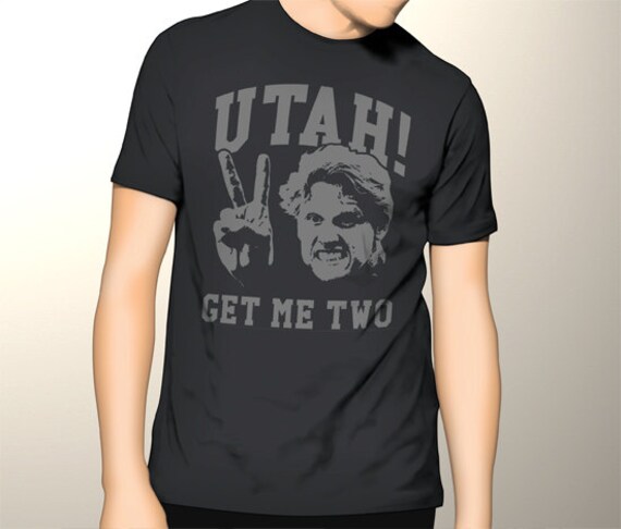 utah get me two shirt