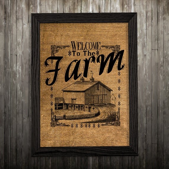 Farmhouse wall art Burlap print Farm poster Vintage print