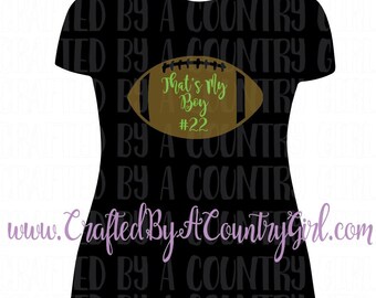 Thats My Boy, Football, Customized, Football mom, football players, team, player, tackle, t shirt, yeti decal, jr tackle, youth football