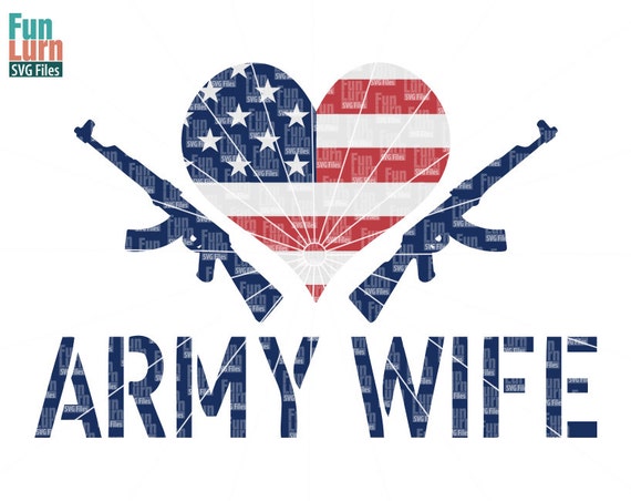 Download Army Wife SVGLove Army love my Soldier heart US Flag