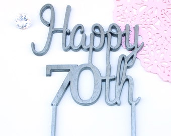 70th Cake Topper - Happy Birthday Topper - Modern Cake Topper
