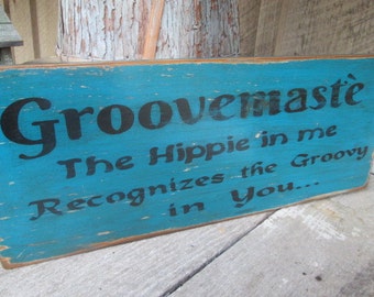 Primitive Wood Sign *Groovemaste* Hippie Boho Groovy Rustic Flower Child OOAK