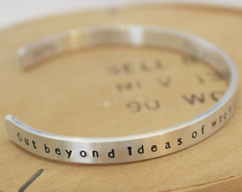 RUMI Quote Sterling Silver Cuff Bracelet - Out beyond ideas of wrongdoing & rightdoing there is a field. I'll meet you there. RUMI Jewelry