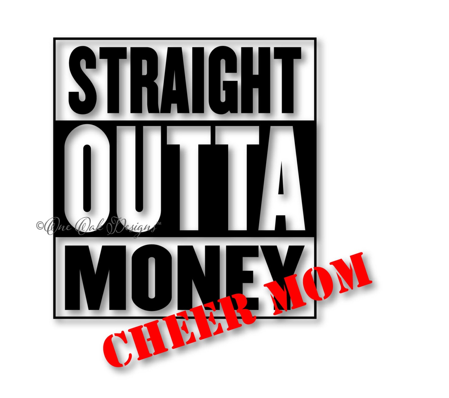 Download Straight Outta Money Cheer Mom Compton Style SVG File Vector