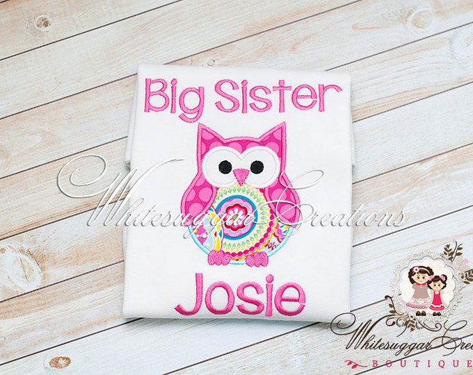 Big Sister Owl Shirt - Custom Personalized Siblings Sisters Shirts - Little Sister Shirt