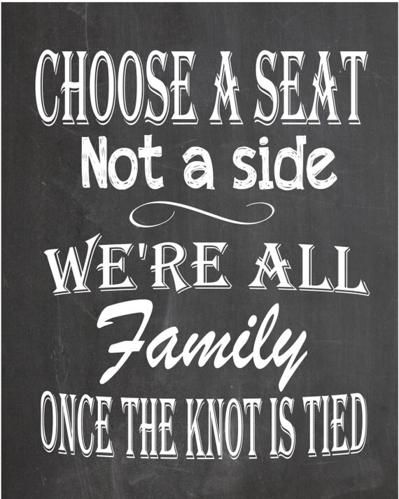 Wedding choose a seat not a side chalkboard sign Instant