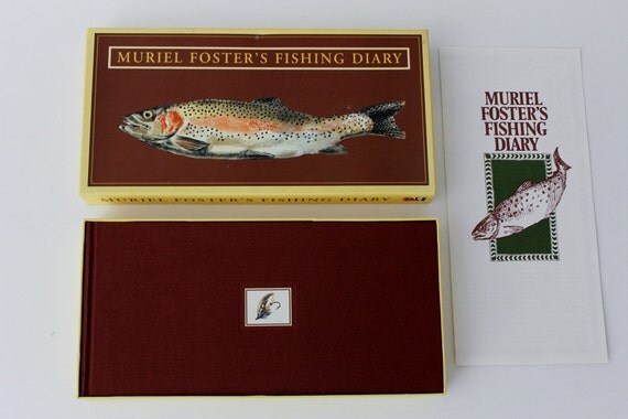 Muriel Foster's Fishing Diary by Muriel Foster and Patricia King (1980) Muriel Foster's Fishing Diary by Muriel Foster and Patricia King (1980)