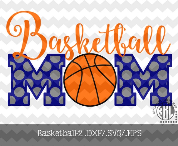 Download Basketball Mom-2 INSTANT DOWNLOAD dxf/svg/eps for use with