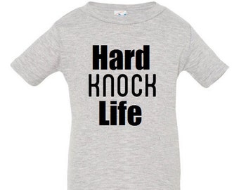 hard knock life shirt