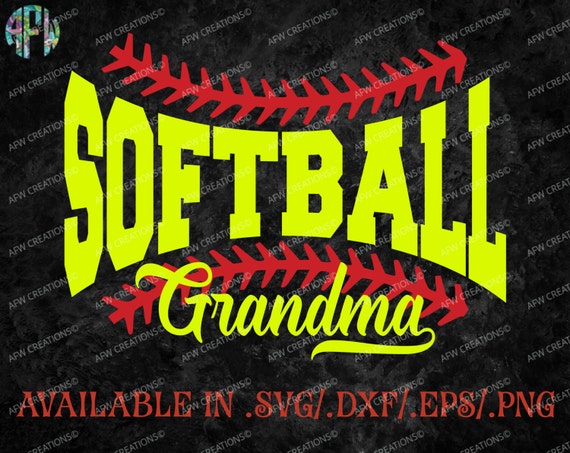 Download Digital Cut File Softball Grandma SVG DXF EPS by ...