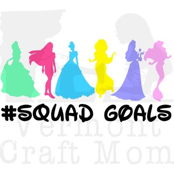 Disney Princesses Squad Goals Cut File. .png .svg Belle