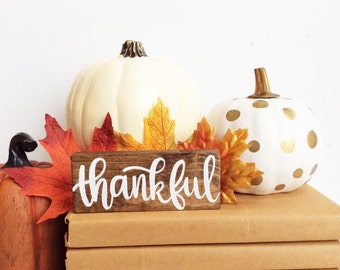 Thankful Wood Sign, Thanksgiving Decor, Fall Wood Sign, Fall Sign, Fall Home Decor, Rustic Fall Sign, Hand Painted Fall Sign