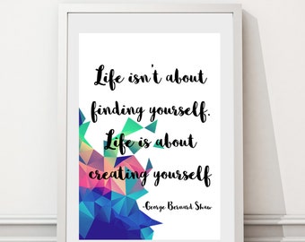 George Bernard Shaw Inspirational Life Quote Art Print