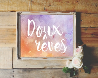 Doux reves - sweet dreams, INSTANT DOWNLOAD, watercolor nursery print, girl's bedroom wall art, French quote decor